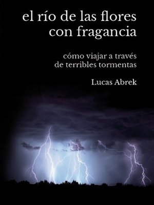 cover image of El río de las flores con fragancia
